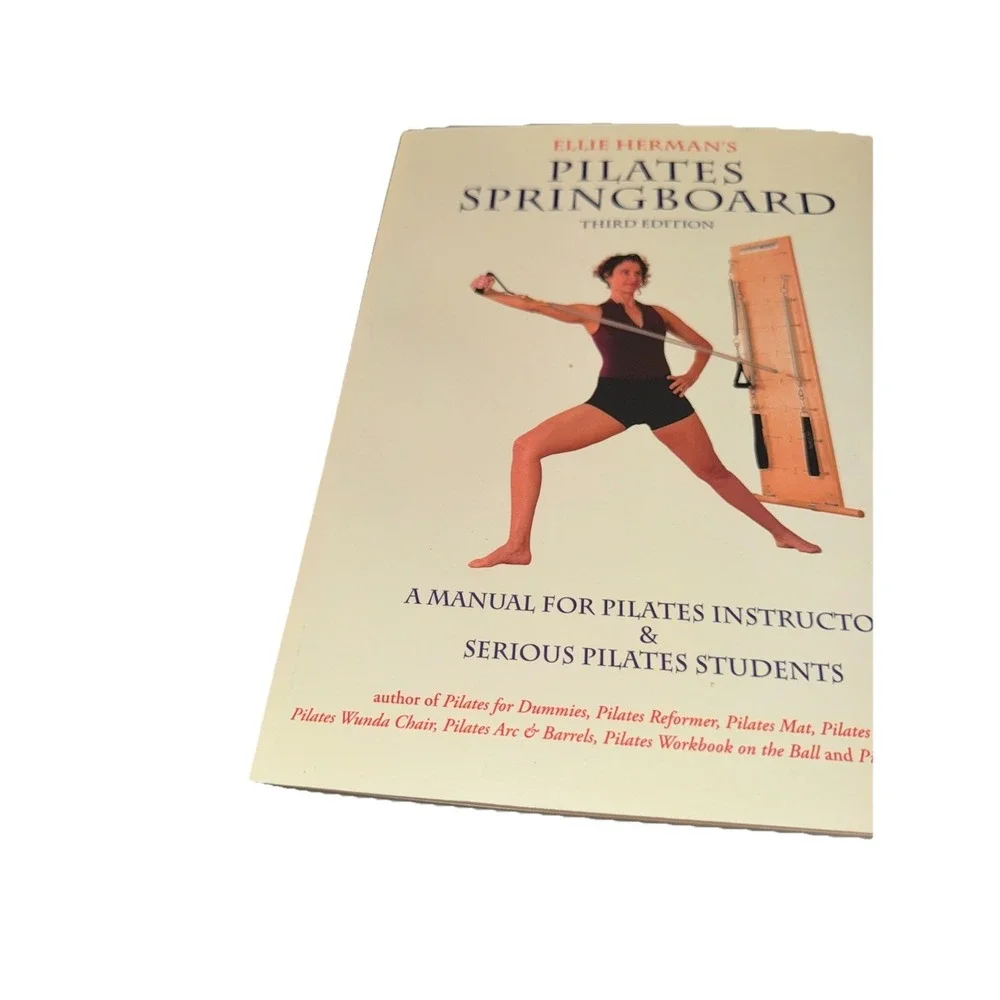 Ellie Herman's Pilates Springboard : A Manual for Pilates Instructors & Students